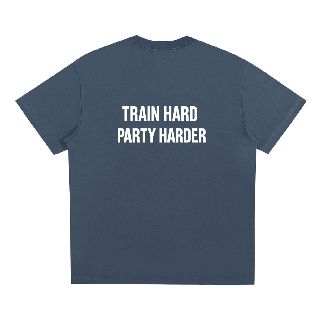 "Train Hard, Party Harder" T-Shirt